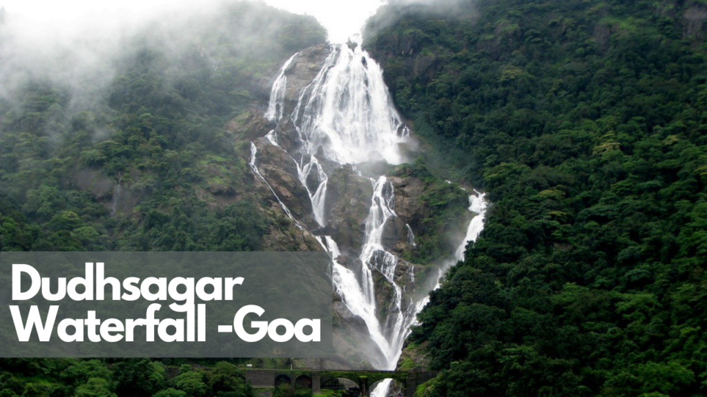 Dudhsagar Waterfall -Goa